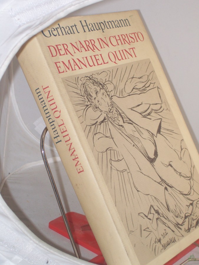 Artikelbild 1 des Artikels “Der Narr in Christo Emanuel Quint : Roman / Gerhart Hauptmann. Mit 33 Zeichn. von Heinrich Ehmsen. Mit e. Nachw. von Gotthard Erler u. e. Nachbemerkung über Heinrich Ehmsen von Lothar Lang “
