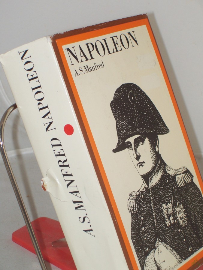 Artikelbild 1 des Artikels “Napoleon Bonaparte / A. Manfred. Übers. aus d. Russ.: B. Heitkam “