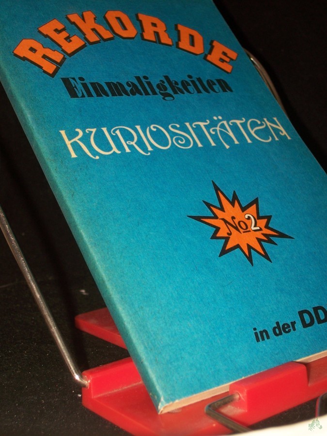 Artikelbild 1 des Artikels “Rekorde, Einmaligkeiten, Kuriositäten in der DDR / zsgest. von Wolfgang Richter Mehrteiliges Werk “