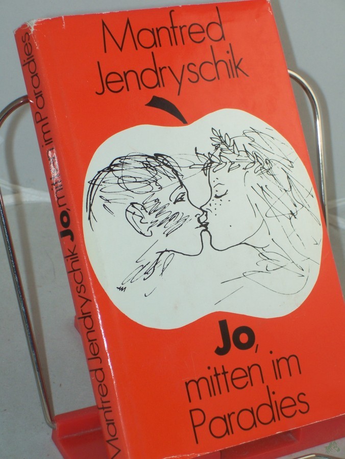 Product image 1 of the product “Jo, mitten im Paradies : Geschichten e. Kindheit / Manfred Jendryschik ”