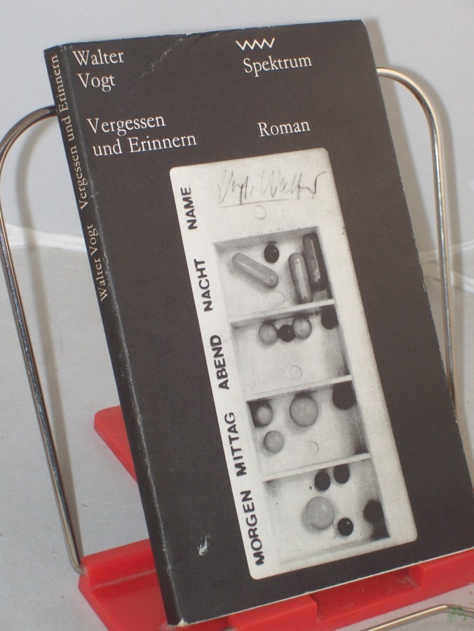 Artikelbild 1 des Artikels “Vergessen und Erinnern : Roman / Walter Vogt “