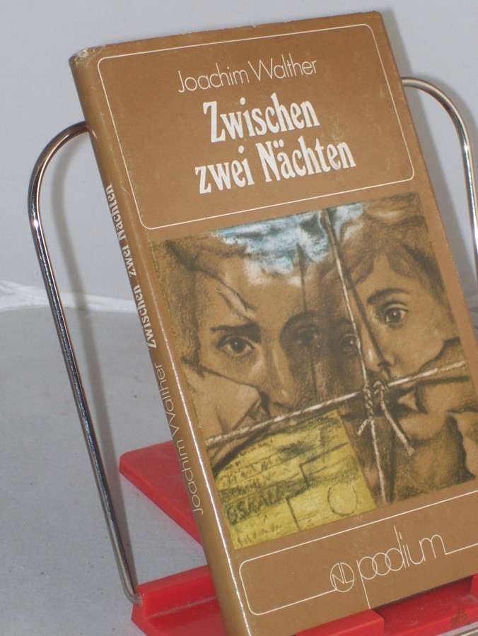 Product image 1 of the product “Zwischen zwei Nächten : Roman / Joachim Walther ”
