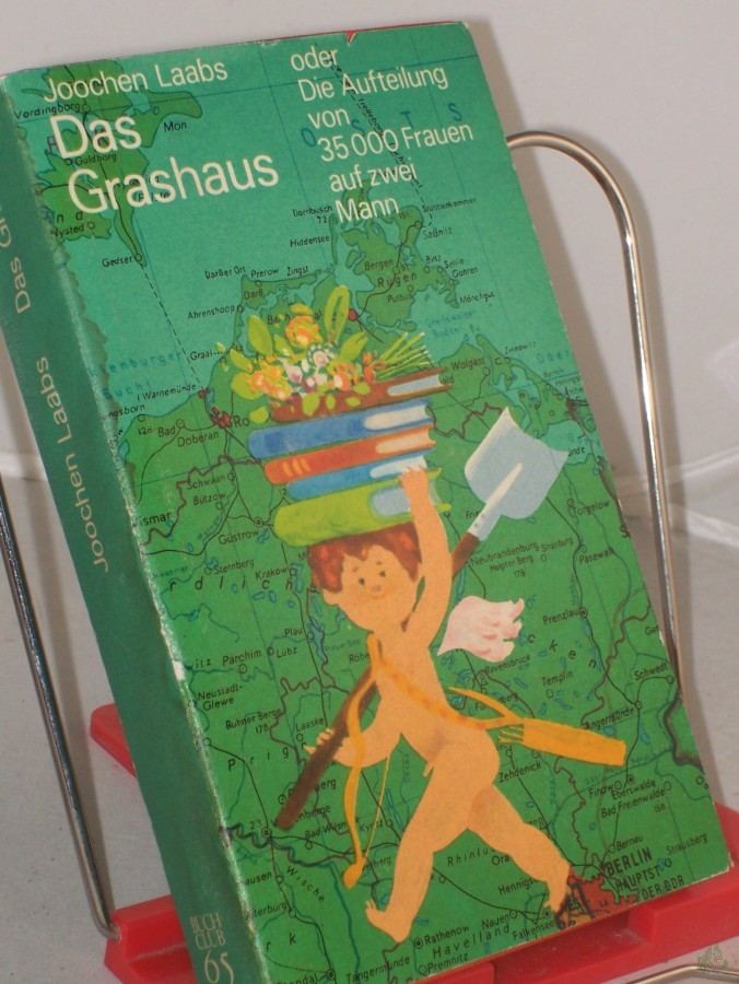 Product image 1 of the product “Das Grashaus oder die Aufteilung von 35000 fünfunddreissigtausend Frauen auf zwei Mann : Roman / Joochen Laabs ”
