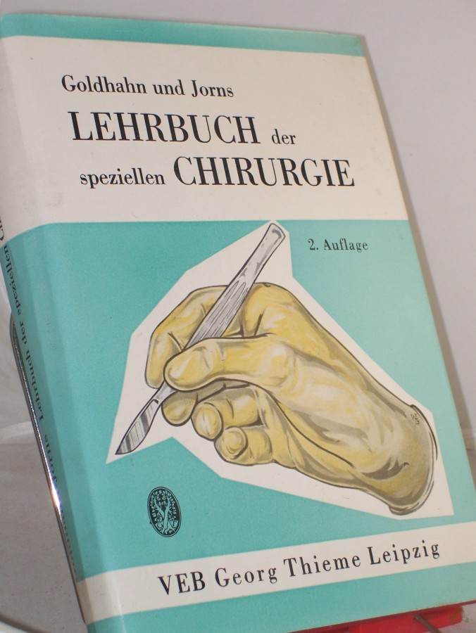Artikelbild 1 des Artikels “Lehrbuch der speziellen Chirurgie / Richard Goldhahn ; Gerhart Jorns “