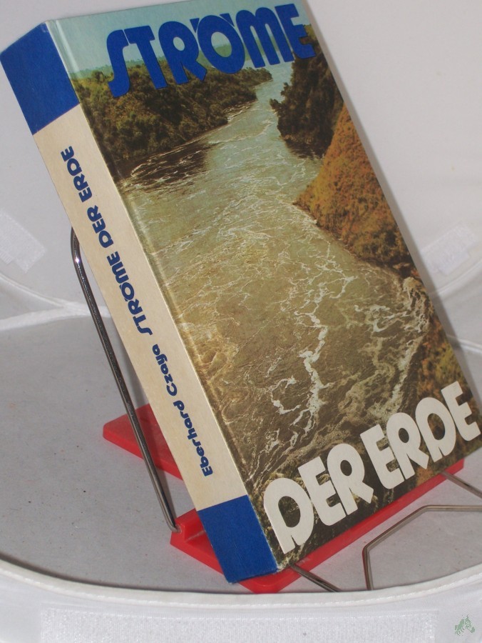Product image 1 of the product “Ströme der Erde / Eberhard Czaya. Zeichn.: Karlheinz Birkner ”