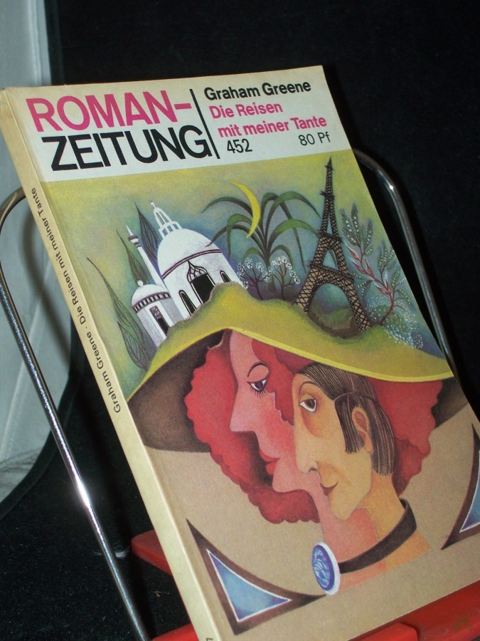 Artikelbild 1 des Artikels “Die Reisen mit meiner Tante / Graham Greene. Aus d. Engl. von Maria Felsenreich u. Hans W. Polak “