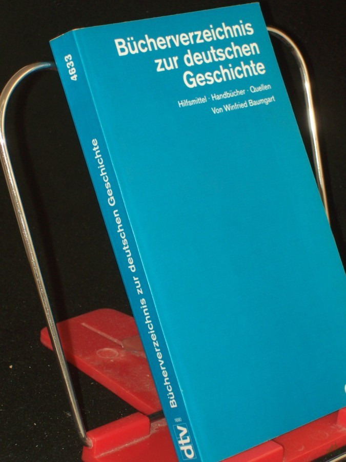 Product image 1 of the product “Bücherverzeichnis zur deutschen Geschichte : Hilfsmittel, Handbücher, Quellen / Winfried Baumgart ”