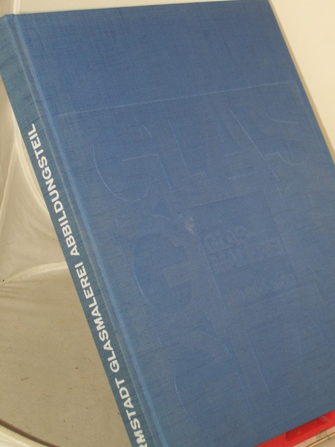 Artikelbild 1 des Artikels “Glasmalerei um 800 - 1900 im Hessischen Landesmuseum in Darmstadt ABBILDUNGSTEIL “