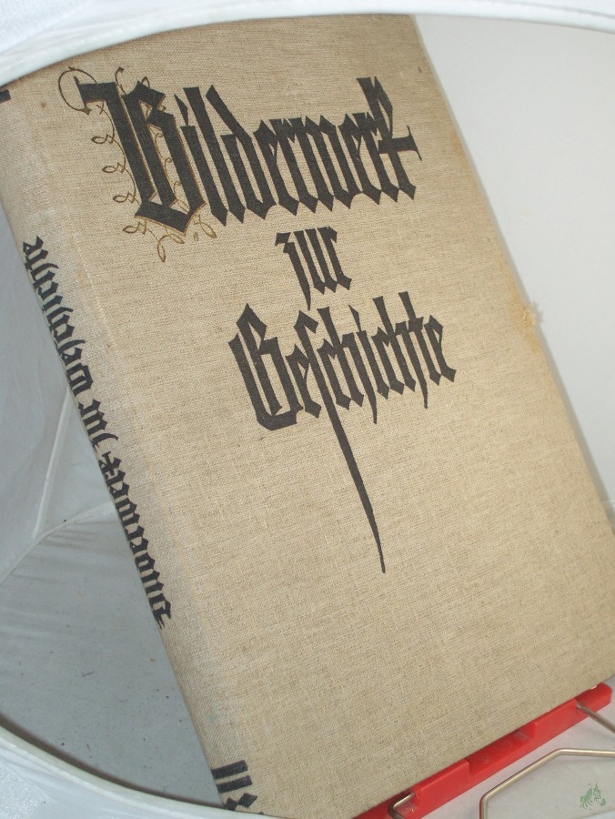 Artikelbild 1 des Artikels “Bilderwerk zur Geschichte von B. Kumsteller ; U. Haacke ; B. Schneider ; O. Schlunke Mehrteiliges Werk “