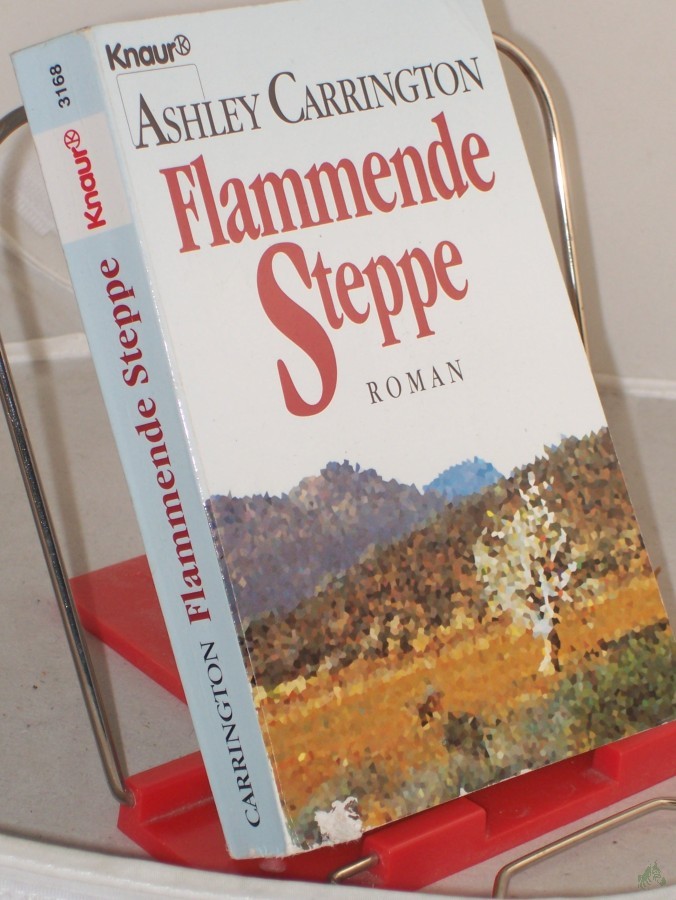 Artikelbild 1 des Artikels “Flammende Steppe : Roman / Ashley Carrington “