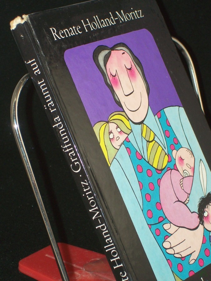 Product image 1 of the product “Graffunda räumt auf : Erzählung / von Renate Holland-Moritz. Illustrationen: Manfred Bofinger ”