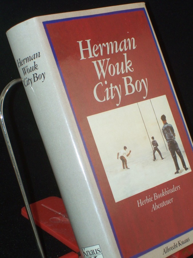 Product image 1 of the product “City-boy : Herbie Bookbinders Abenteuer / Herman Wouk. Dt. von Anna-Liese Kornitzky ”