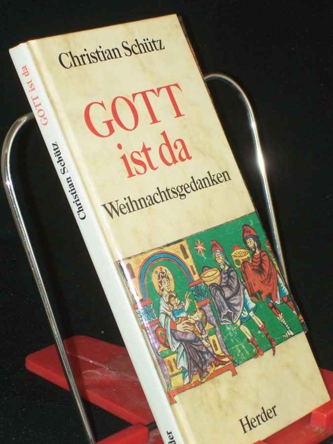 Product image 1 of the product “Gott ist da : Weihnachtsgedanken / Christian Schütz ”
