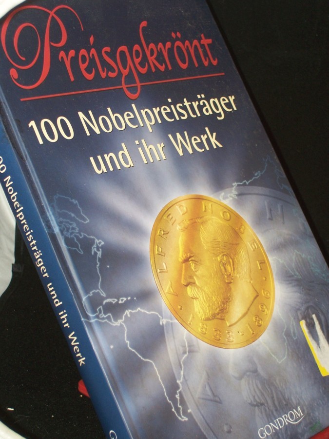 Artikelbild 1 des Artikels “Preisgekrönt : 100 Nobelpreisträger und ihr Werk / Red. und Produktion: 2Think Multimedia, Düsseldorf “