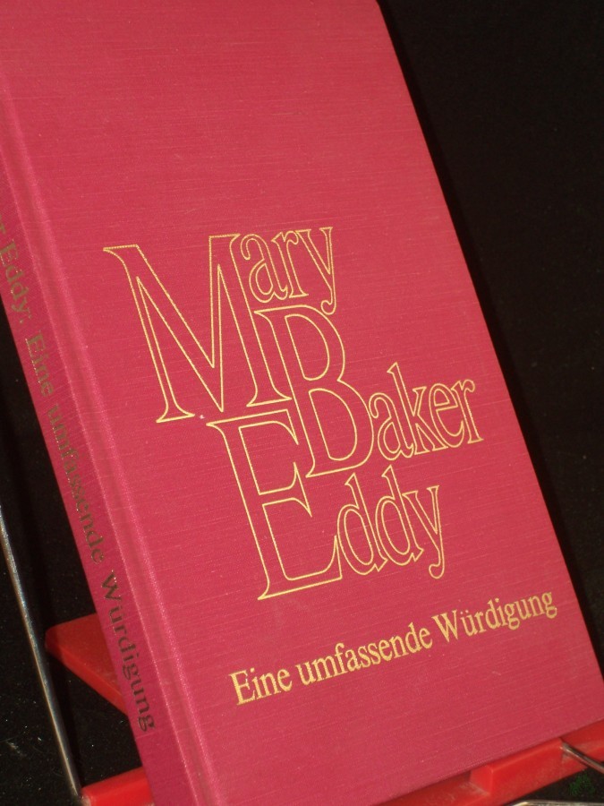 Artikelbild 1 des Artikels “Mary Baker Eddy : Eine umfassende Würdigung “