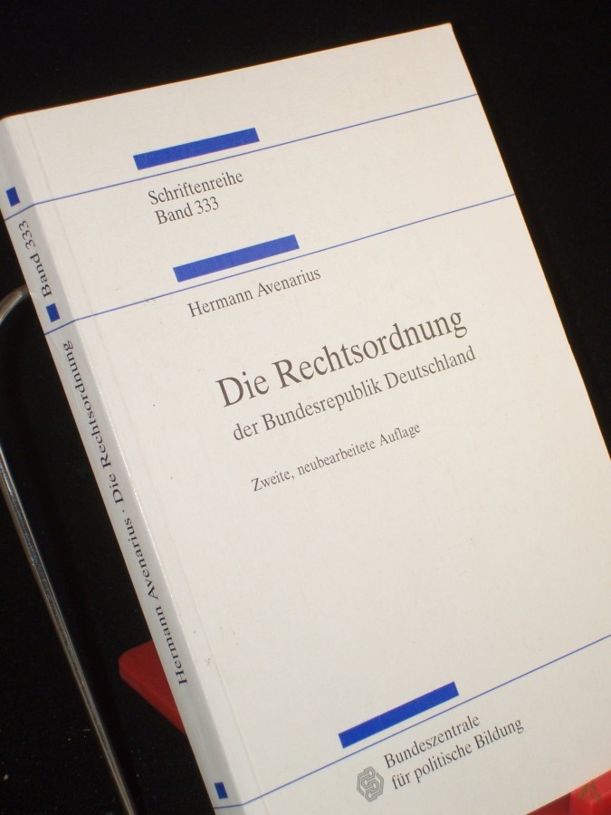 Artikelbild 1 des Artikels “Die Rechtsordnung der Bundesrepublik Deutschland : eine Einführung / Hermann Avenarius. Bundeszentrale für Politische Bildung “