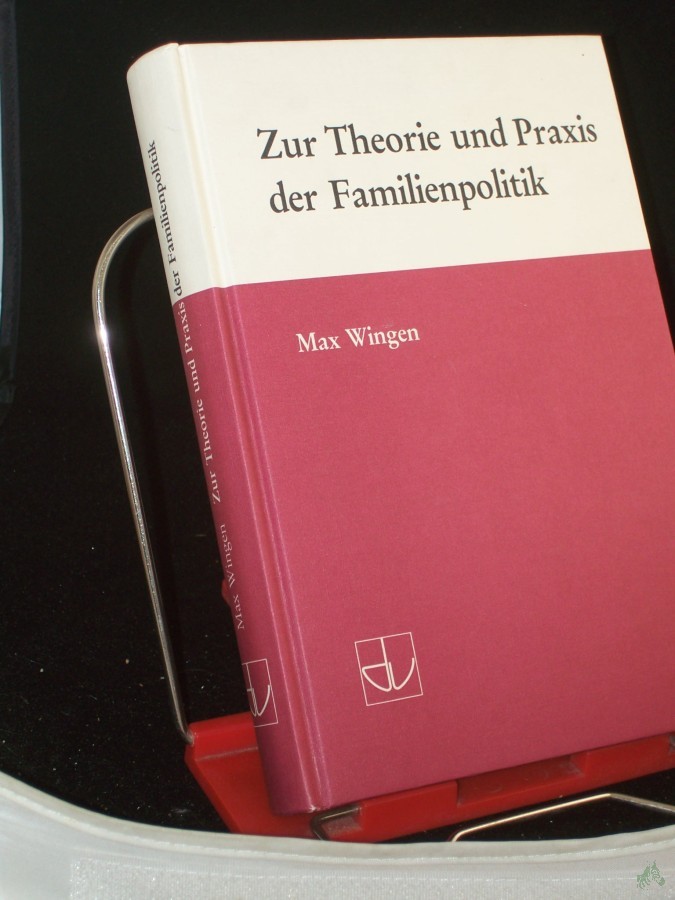 Artikelbild 1 des Artikels “Zur Theorie und Praxis der Familienpolitik / Max Wingen. Deutscher Verein für Öffentliche und Private Fürsorge “