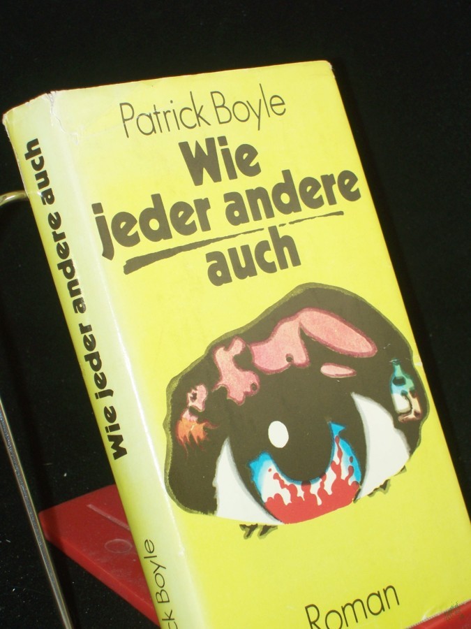 Artikelbild 1 des Artikels “Wie jeder andere auch : Roman / Patrick Boyle. Aus d. Engl. von Marianne Seeger “