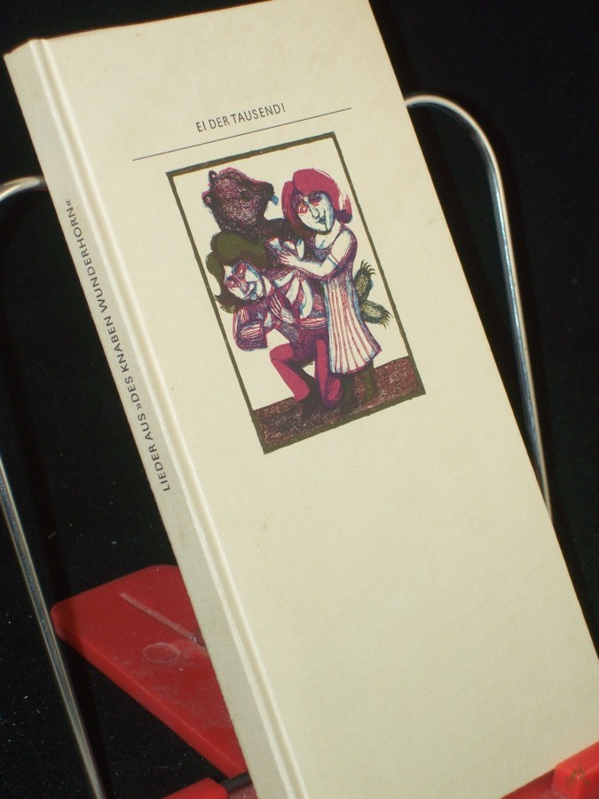 Product image 1 of the product “Ei der Tausend! : Alte dt. Lieder aus d. Sammlg 