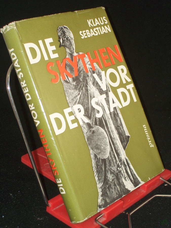 Artikelbild 1 des Artikels “Die Skythen vor der Stadt / Klaus Sebastian. Mit Zeichn. von Ilse Unterstein “