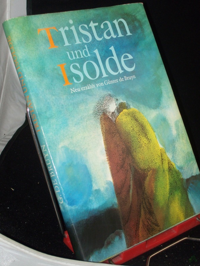 Product image 1 of the product “Tristan und Isolde / nach Gottfried von Straßburg neu erzählt von Günter de Bruyn. Farbige Illustrationen von Peter Nagengast ”