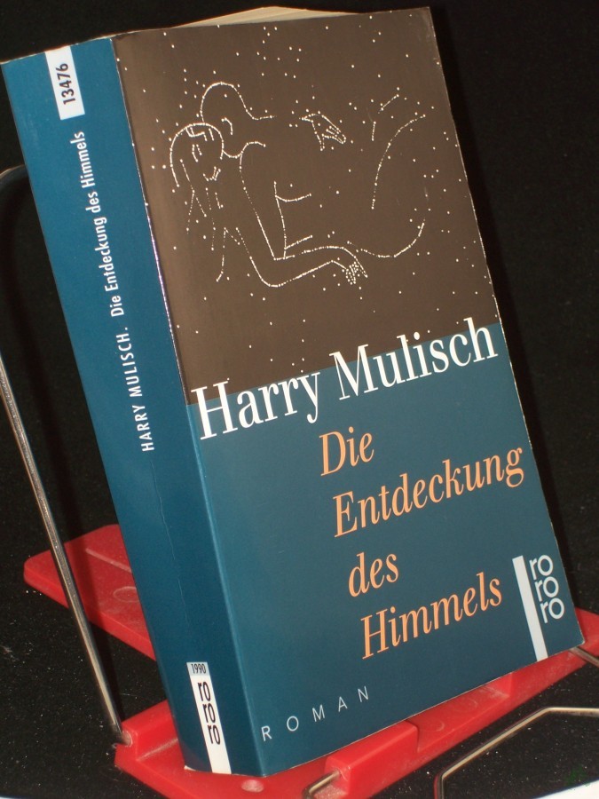 Product image 1 of the product “Die Entdeckung des Himmels : Roman / Harry Mulisch. Aus dem Niederländ. von Martina den Hertog-Vogt ”