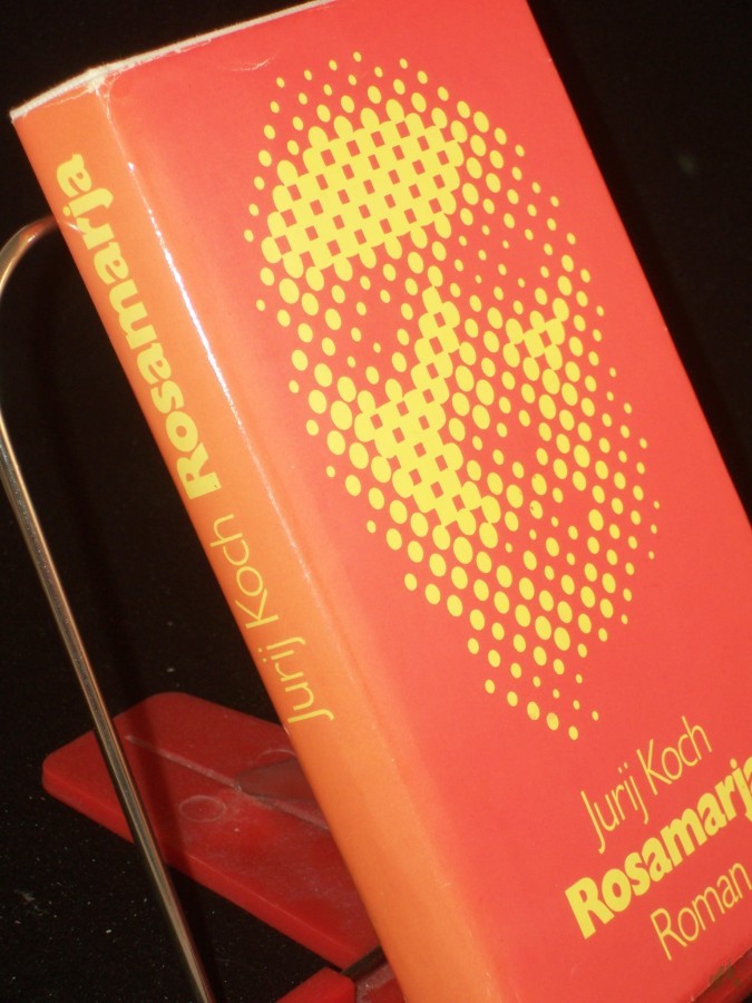 Product image 1 of the product “Rosamarja : Roman / Jurij Koch ”