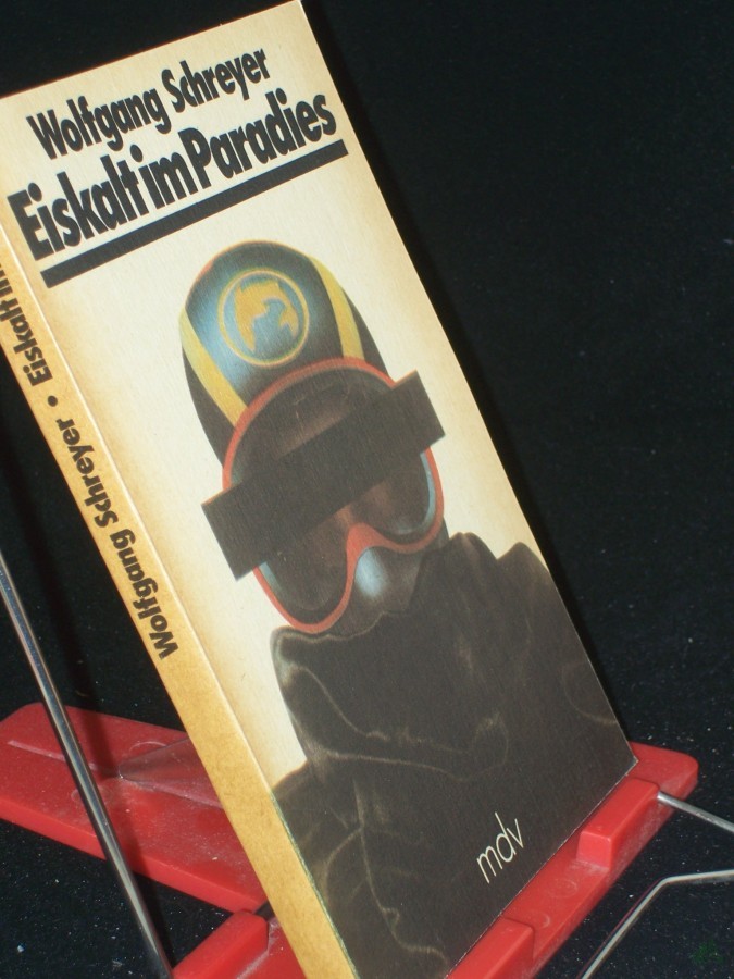 Product image 1 of the product “Eiskalt im Paradies : Roman / Wolfgang Schreyer ”