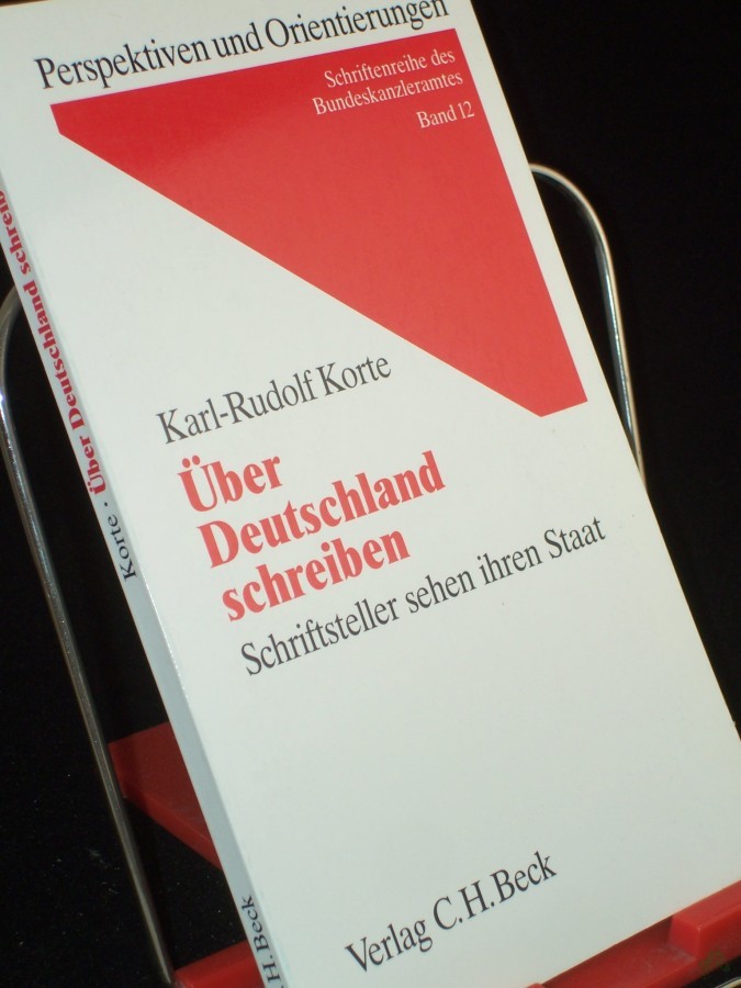Product image 1 of the product “Über Deutschland schreiben : Schriftsteller sehen ihren Staat / von Karl-Rudolf Korte ”