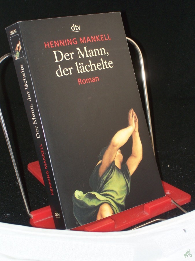 Artikelbild 1 des Artikels “Der Mann, der lächelte : Roman / Henning Mankell. Aus dem Schwed. von Erik Gloßmann “