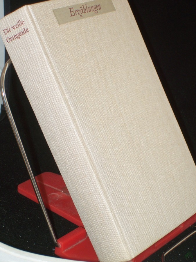 Artikelbild 1 des Artikels “Die weisse Orangeade : Russ. Erzähler d. Gegenwart “