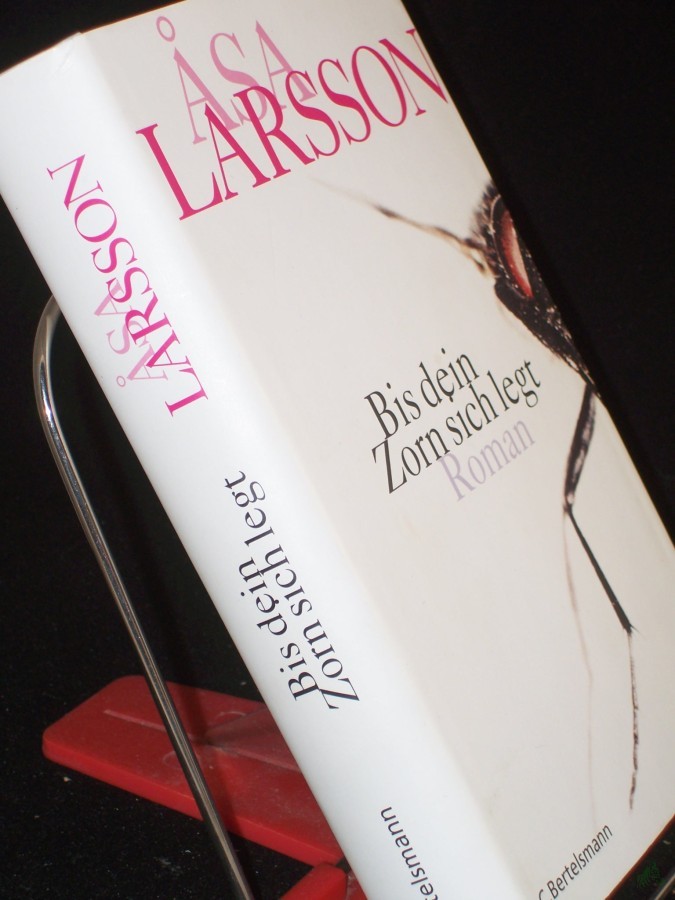 Artikelbild 1 des Artikels “Bis dein Zorn sich legt : Roman / Asa Larsson. Aus dem Schwed. von Gabriele Haefs “