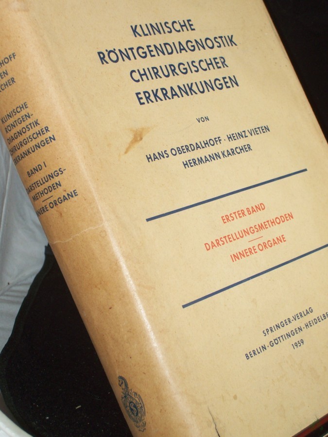 Artikelbild 1 des Artikels “Oberdalhoff, Hans: Klinische Röntgendiagnostik chirurgischer Erkrankungen. - Klinische Röntgendiagnostik chirurgischer Erkrankungen der inneren Organe “