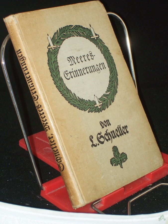 Artikelbild 1 des Artikels “Meeres-Erinnerungen / Ludwig Schneller “