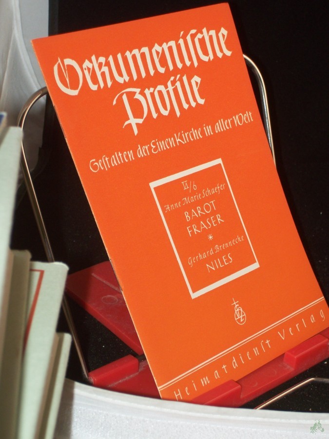 Artikelbild 1 des Artikels “Ökumenische Profile.. Barot / Anne Marie Schaefer. Fraser / Anne Marie Schaefer. Niles / Gerhard Brennecke “