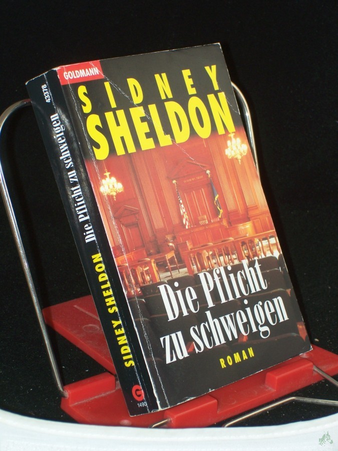 Artikelbild 1 des Artikels “Die Pflicht zu schweigen : Roman / Sidney Sheldon. Aus dem Amerikan. von Gerhard Beckmann “