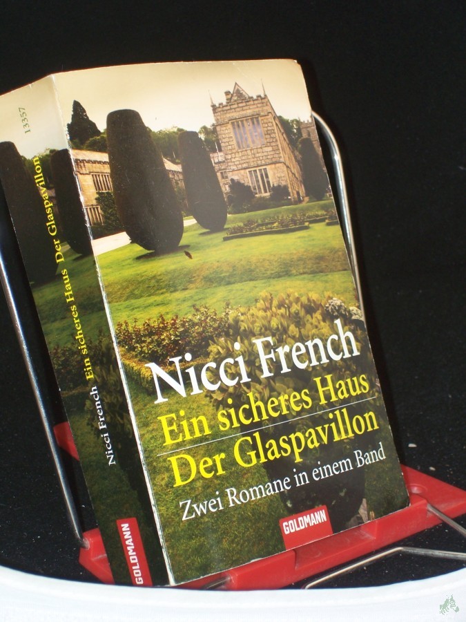 Artikelbild 1 des Artikels “Ein sicheres Haus / Der Galsspavillion aus dem Engl. von Elke vom Scheidt “