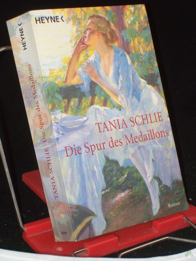 Artikelbild 1 des Artikels “Die Spur des Medaillons : Roman / Tania Schlie “