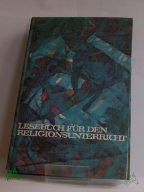 Artikelbild 1 des Artikels “Lesebuch für den Religionsunterricht “