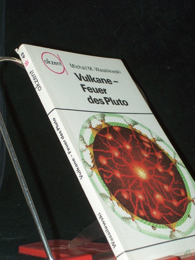 Artikelbild 1 des Artikels “Vulkane, Feuer des Pluto : über vulkan. Prozesse u. ihre Bedeutung für d. Lagerstättenbildung / Michail M. Wassilewski. Übers.: Leo Korniljew “