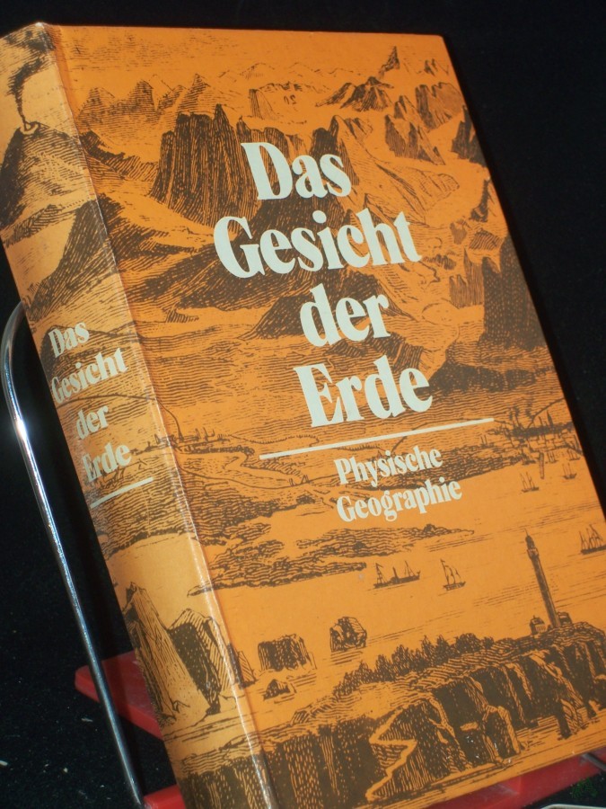 Artikelbild 1 des Artikels “Das Gesicht der Erde : Brockhaus-Nachschlagewerk der physischen Geographie ; mit e. ABC / bearb. vom Geographischen Institut unter Leitung von Ernst Neef “