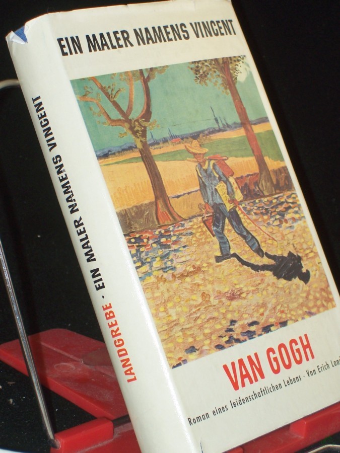 Artikelbild 1 des Artikels “Ein Maler namens Vincent : Roman e. leidenschaftl. Lebens / Erich Landgrebe “