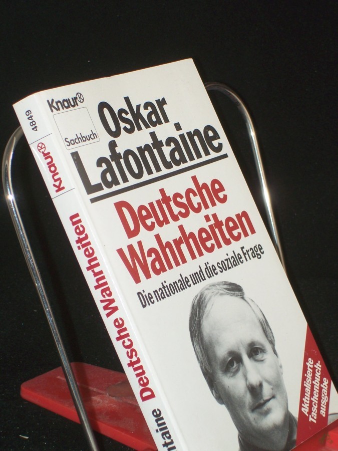 Artikelbild 1 des Artikels “Deutsche Wahrheiten : die nationale und die soziale Frage / Oskar Lafontaine “