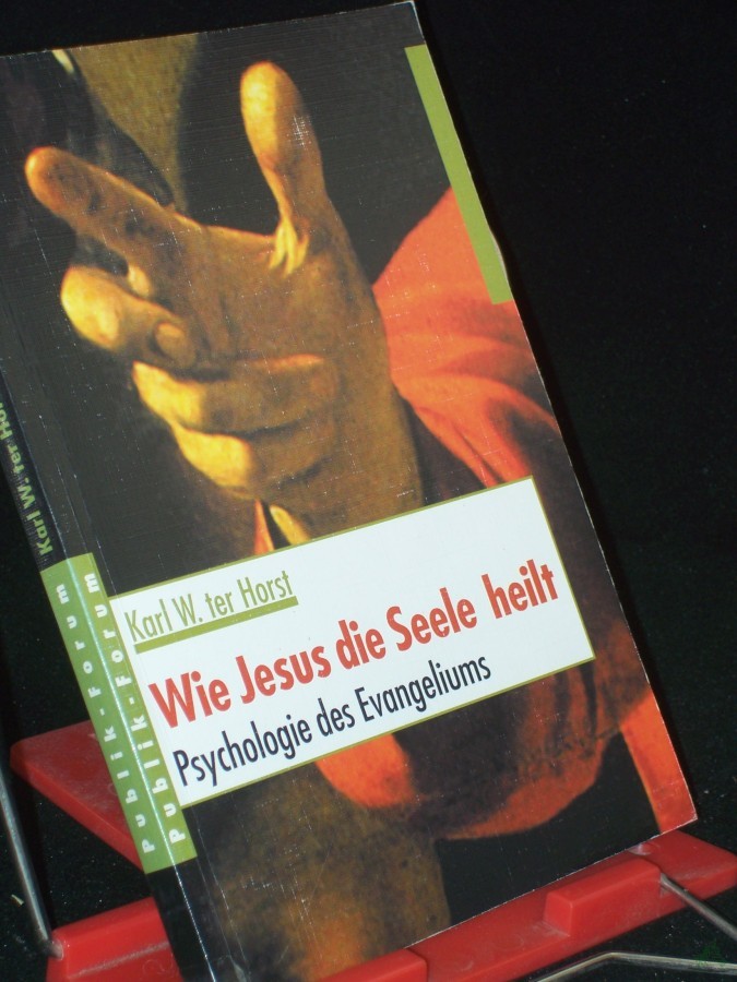 Artikelbild 1 des Artikels “Wie Jesus die Seele heilt. Psychologie des Evangeliums. “
