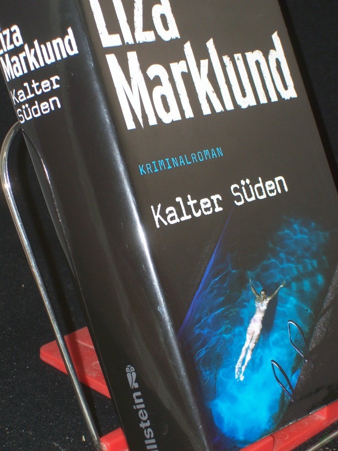Artikelbild 1 des Artikels “Kalter Süden : Kriminalroman / Liza Marklund. Aus dem Schwed. von Anne Bubenzer und Dagmar Lendt “