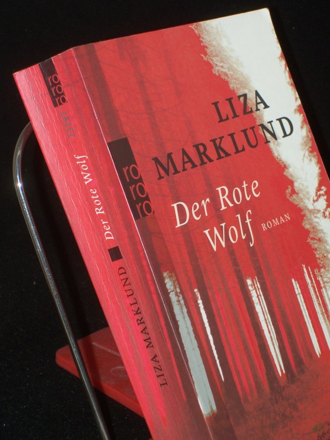 Artikelbild 1 des Artikels “Der rote Wolf : Roman / Liza Marklund. Aus dem Schwed. von Paul Berf “