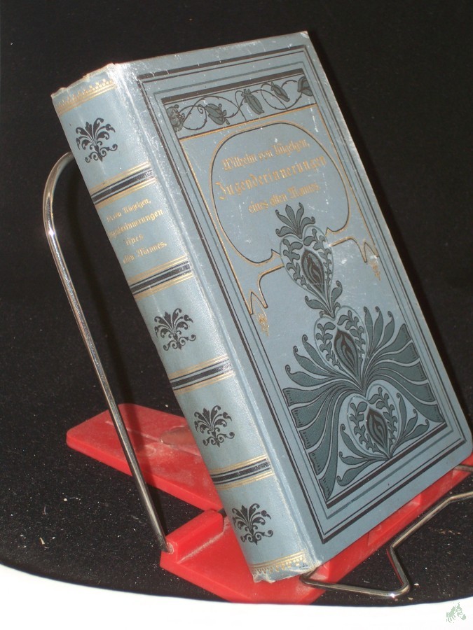 Product image 1 of the product “Jugenderinnerungen eines alten Mannes. Geschenkausgabe. Mit Frontispiz des Dichters. ”