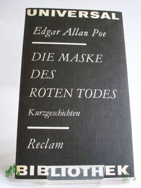 Artikelbild 1 des Artikels “Die Maske des roten Todes : Kurzgeschichten / Edgar Allan Poe. Übers. von Carl W. Neumann “