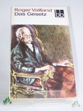 Artikelbild 1 des Artikels “Das Gesetz / Roger Vailland. Dt. von Richard Moering “