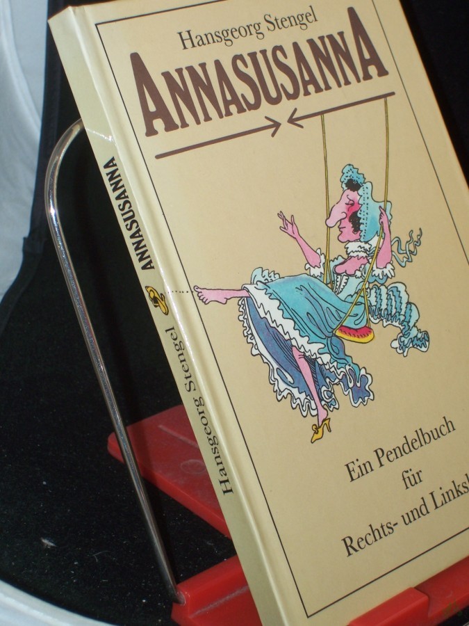 Artikelbild 1 des Artikels “Annasusanna : ein Pendelbuch für Rechts- und Linksleser / Hansgeorg Stengel. Illustrationen von Hans Eberhard Ernst “